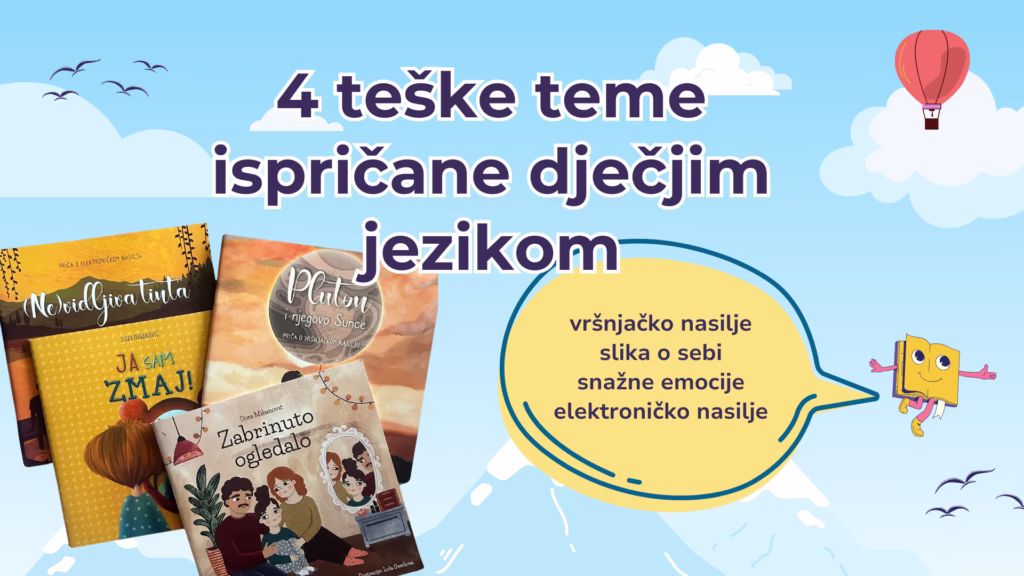 Četiri teške teme ispričane dječjim jezikom